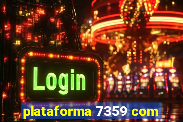 plataforma 7359 com